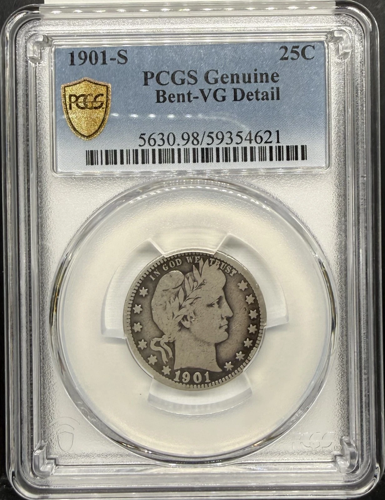 1901-S 25c Barber Quarter 72,664 Mintage PCGS VG Detail Bent (621)