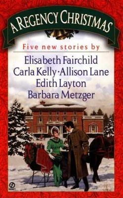 A Regency Christmas: Five - Paperback, by Barbara Metzger; Edith - Acceptable