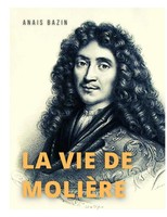 AnaïS Bazin | La Vie De MolièRe | Taschenbuch | FranzöSisch (2022)