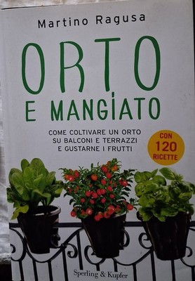 Orto e mangiato