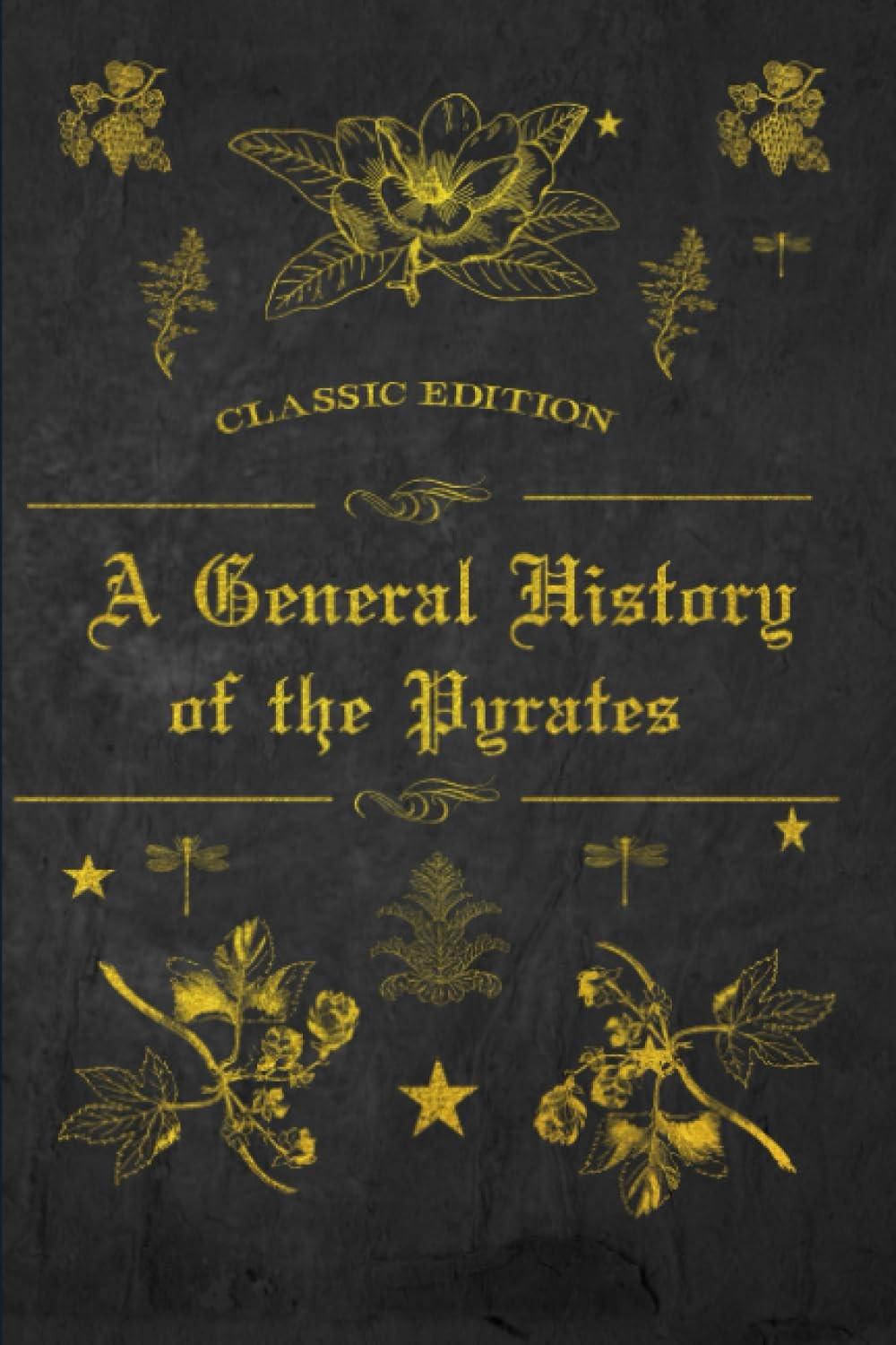 A General History of the Pyrates: With original illustrations