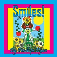Smiles! Penelope Dyan Taschenbuch Englisch 2024 Bellissima Publishing LLC