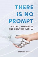 Stephen Outram | There Is No Prompt | Taschenbuch | Englisch (2025)