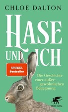 Hase und ich: Die Geschichte einer außergew�...