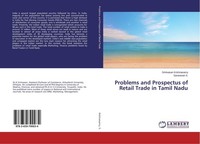 Problems And Prospectus Of Retail Trade In Tamil Nadu Srinivasan Krishnasamy