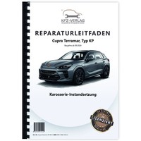 Cupra Terramar KP Ab 2024 Karosserie Unfall Instandsetzung Reparaturanleitung