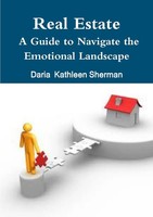 Daria Kathleen Sherman | Real Estate A Guide To Navigate The Emotional Landscape