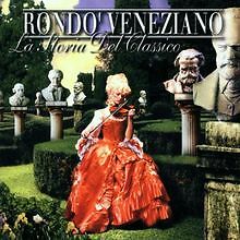 La Storia Del Classico von Rondo Veneziano | CD | Zustand sehr gut