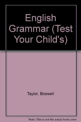 English Grammar (Test Your Child's S.)
