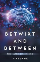 Vivienne | Betwixt And Between | Taschenbuch | Englisch (2022) | Balboa Press Au
