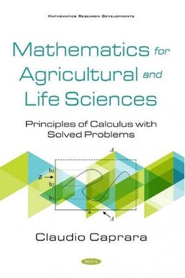 Mathematics for Agricultural and Life Sciences: Principles of Calculus with Solv