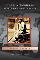 Lisa A. Alzo (U. A.) | Sports Memories Of Western Pennsylvania | Buch | Englisch