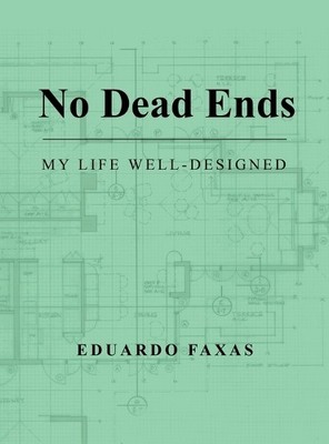 Eduardo Faxas No Dead Ends (Gebundene Ausgabe)