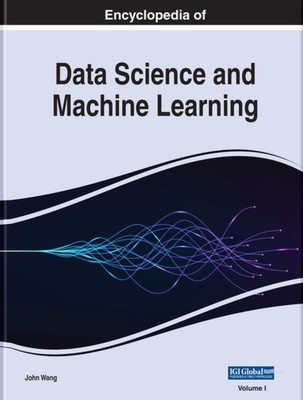 ENCYCLOPEDIA OF DATA SCIENCE AND MACHINE By WANG (Hardcover) (9781799892205)