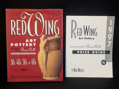 Red Wing Art Pottery inc Rumrill PLUS Supp Price Guide by Ray Reiss HC/DJ 1996