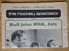 1972 Hockey Spectacular Magazine - WHA Hull- Inaugural FIRST ISSUE  Vol 1 No 1 — photo 1