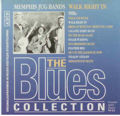 *** THE BLUES COLLECTION Nr. 41 *** MEMPHIS JUG BANDS   WALK RIGHT IN ***