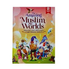 The Amazing Muslim Worlds Kids book