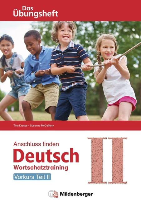 Anschluss Finden / Deutsch - Das Übungsheft - Vorkurs Teil Ii Tina