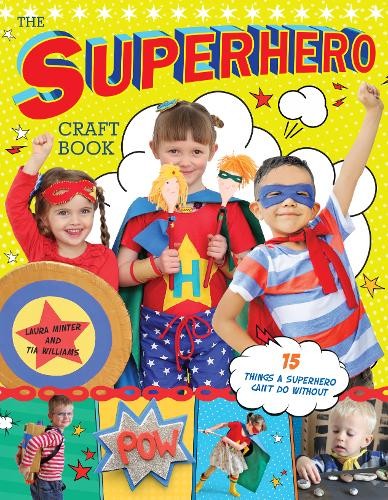 Superhero Craft Book, The Minter Paperback GMC 9781784944070