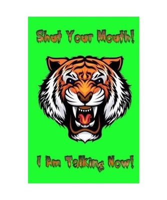 Shut Your Mouth! I Am Talking Now! [No B.S. Journals, Band 2], Studio, Best Art