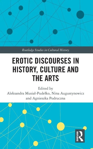 Erotic Discourses In History, Culture And The Arts | Musia¿-Pude¿Ko (U. A.)-image