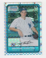2006 BOWMAN CHROME DRAFT PICKS & PROSPECTS X-FRACTOR 65/299 GEORGE KONTOS