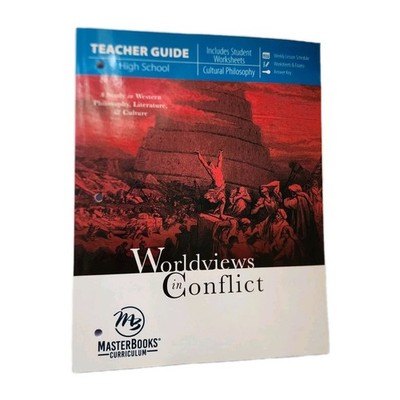 Worldviews in Conflict: Teachers Guide Master Books Curriculum 