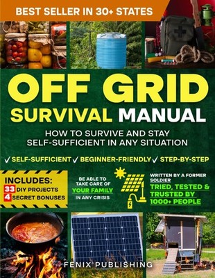Off Grid Survival Book: Diy Survival Project Book - No Grid Survival Guide