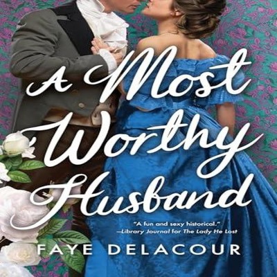 Most Worthy Husband by Faye Delacour Paperback Sourcebooks Inc Hi
