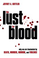 The Lust For Blood | Jeffrey A. Kottler | Taschenbuch | Kartoniert / Broschiert