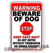 Beware Of Dog Keep Gate Shut Do Not Enter Sign Or Decal 6 SIZES BD40 warning