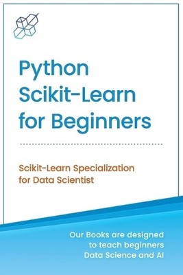 Ai Publishing Python Scikit-Learn for Beginners (Paperback) (UK IMPORT)