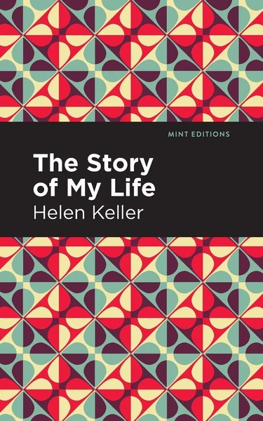 The Story Of My Life | Helen Keller | Taschenbuch | Kartoniert / Broschiert-image