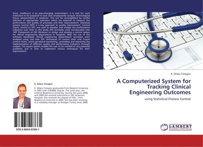 K. Dilara Türegün | A Computerized System for Tracking Clinical Engineering...