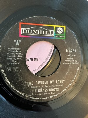 The Grass Roots - Two Divided By Love  7'' single.  19. ABC