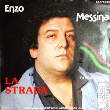 Enzo Messina ‎– La Strada / Fammi Vivere - INTROVABILE E RARO 45 GIRI €  16,50