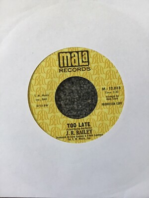 J R Bailey - Too late / Tears ( Nothing But Tears )
