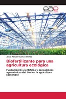 JesúS Manuel GuzmáN Chinea | Biofertilizante Para Una Agricultura EcolóGica