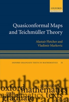 Quasiconformal Maps and Teichmüller Theory by Alastair  Fletcher HARDBACK