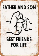 METAL SIGN - Father and Son Best Friends for Life -- Vintage Look