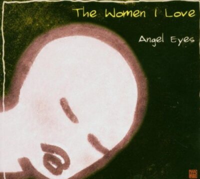 Aa.Vv. - The Women I Love - Angel Eyes