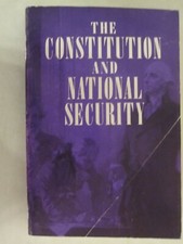 The Constitution and National Security - A Bicentennial View