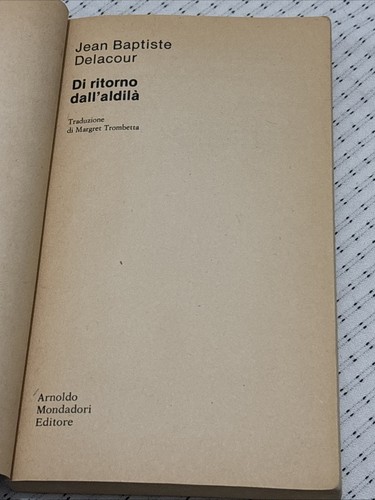 Di Retorno Dall’Aldila’ - Jean Baptiste Delacour - 1992 - Mondadori - Arcana - Bild 3 von 4