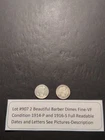 Lot #907 2 Beautiful Barber Dimes 1914-P 1916-S F-VF-EF See Pictures-Description
