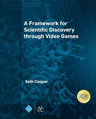 A Framework for Scientific Discovery through Video Games                       