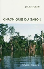 Chroniken von Gabun, Julien Fortin