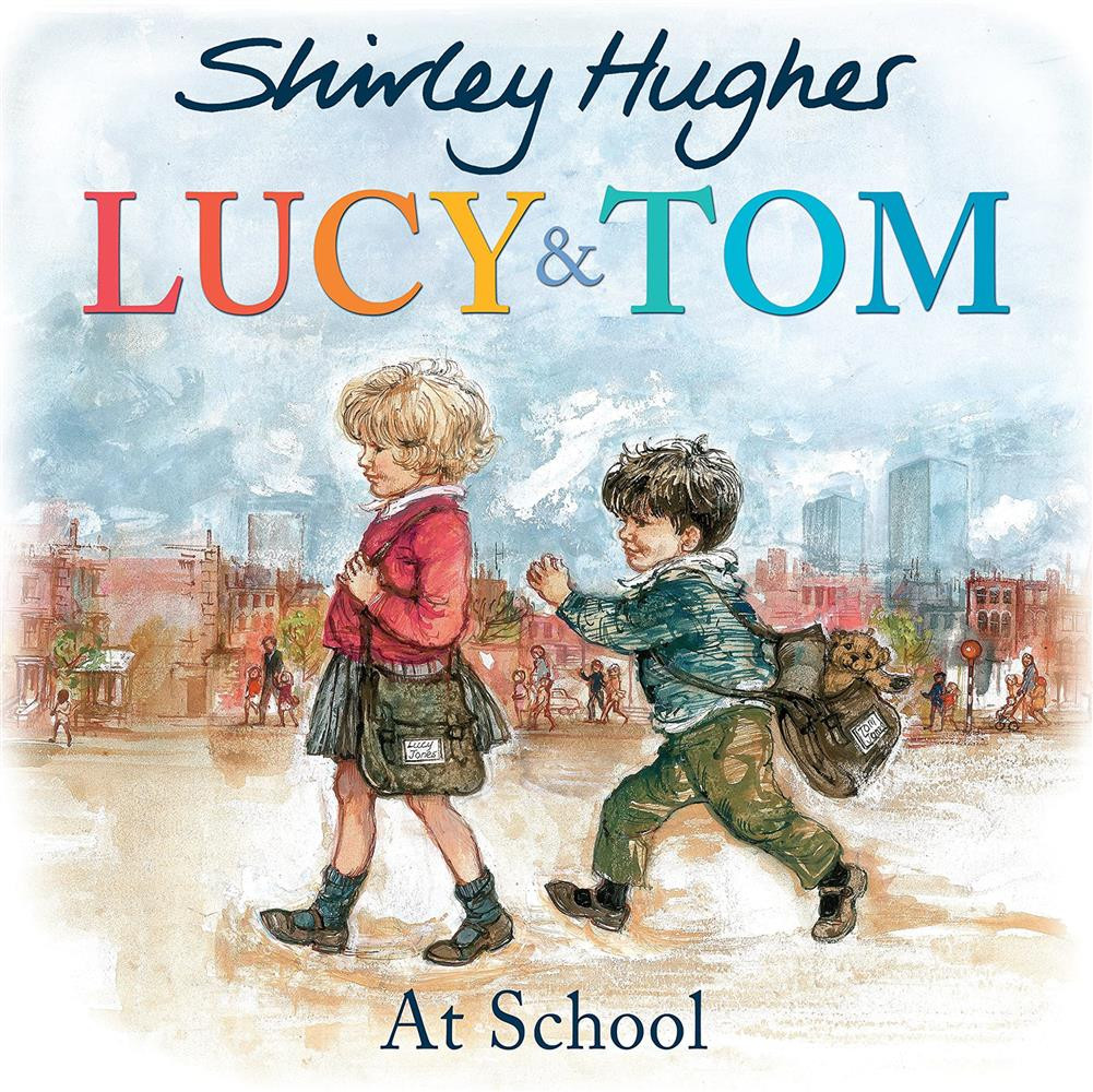 Lucy And Tom At School [Edizione: Regno Unito] - Hughes, Shirley
