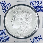 1878 S BU UNCIRCULATED MORGAN SILVER DOLLAR AUTHENTIC U.S.MINT FREESHIPPING 6304