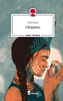 Uirapuru. Life Is A Story - Story.One Clara Bazzo